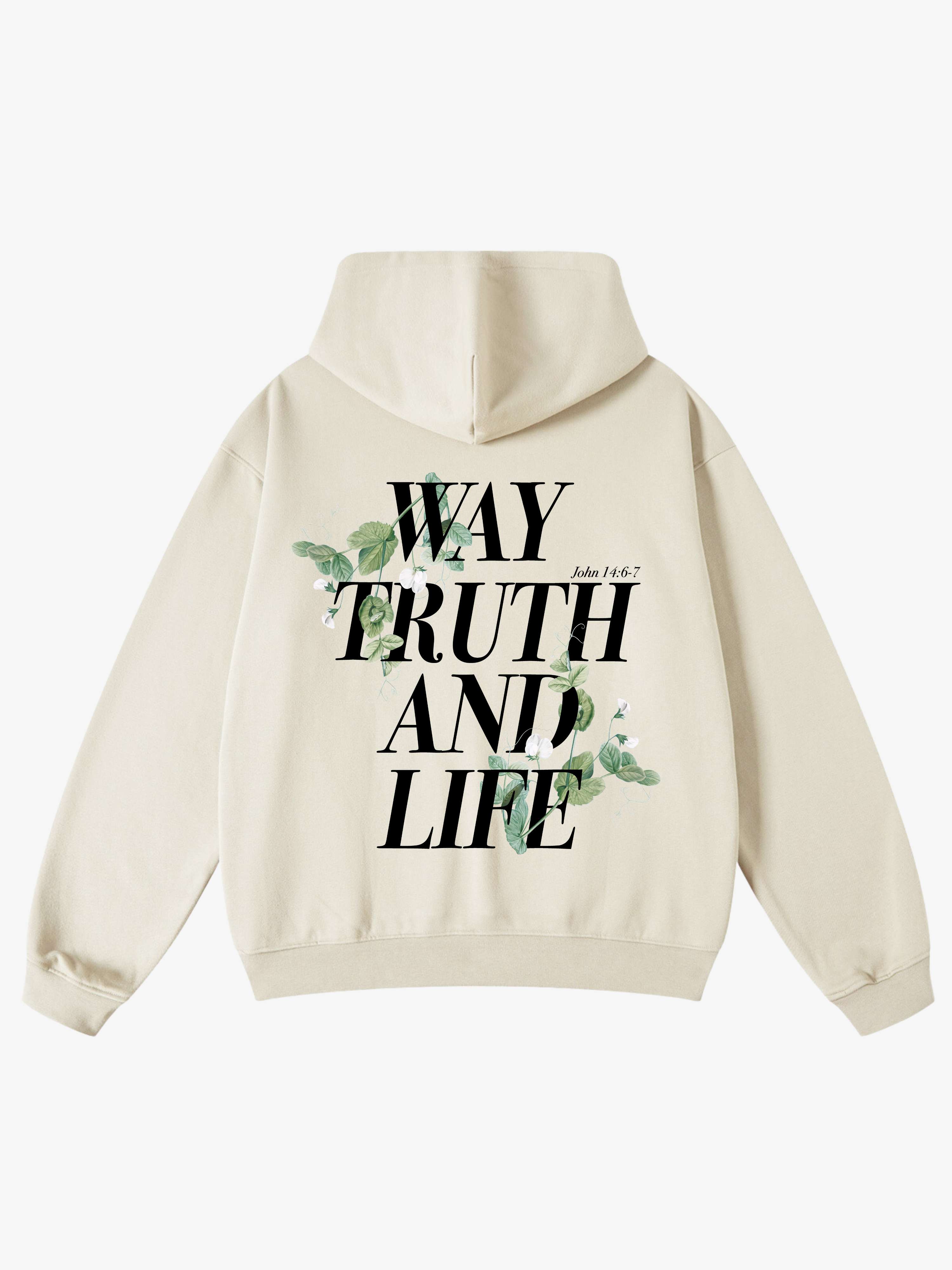 WAY TRUTH & LIFE HOODIE