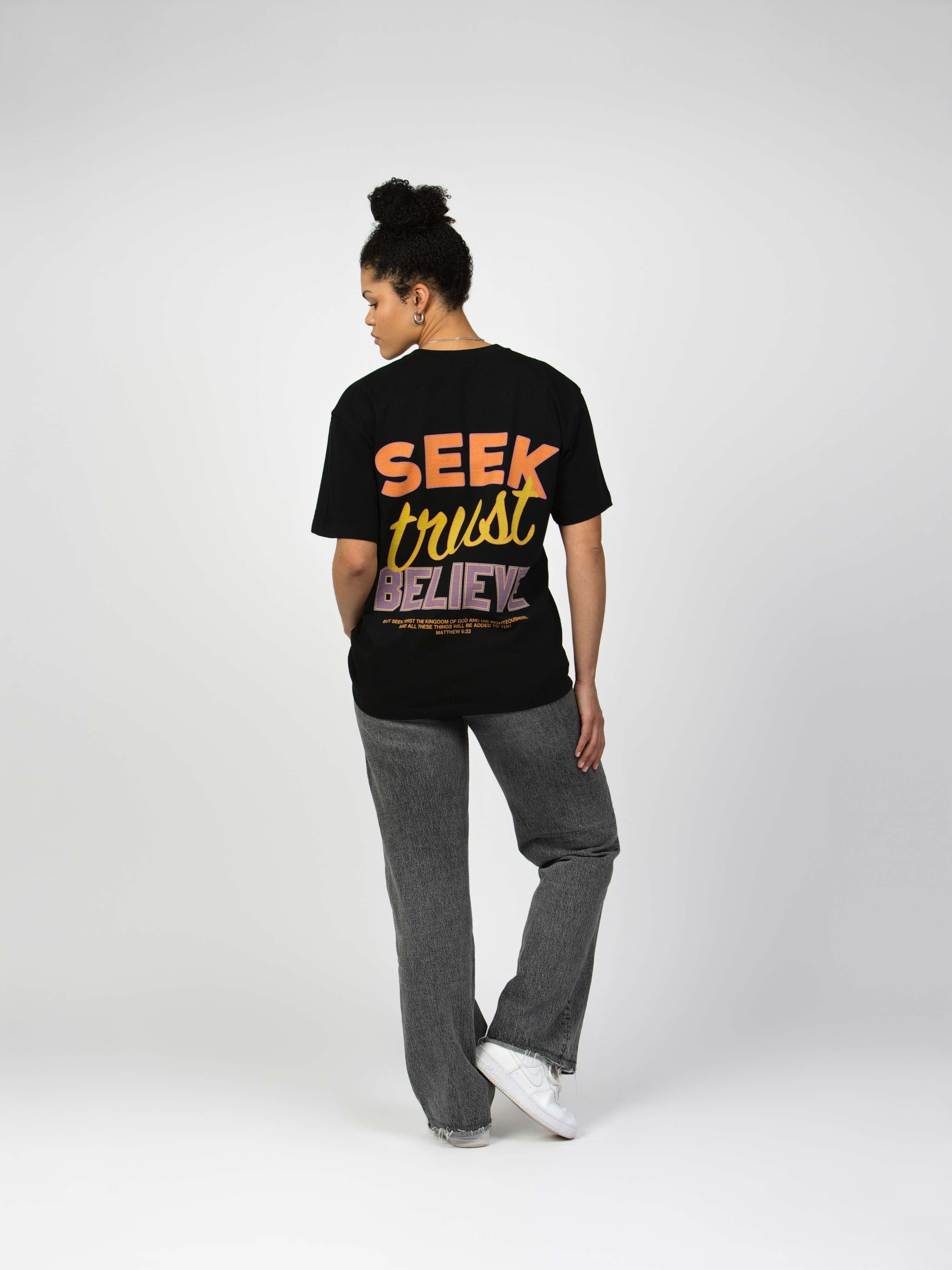 SEEK TRUST & BELIEVE T-SHIRT